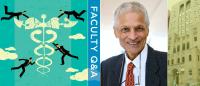 A photo of Amar Bhidé alongside images of the Columbia Mailman building, an illustration of a floating caduceus, and the text "Faculty Q&A"
